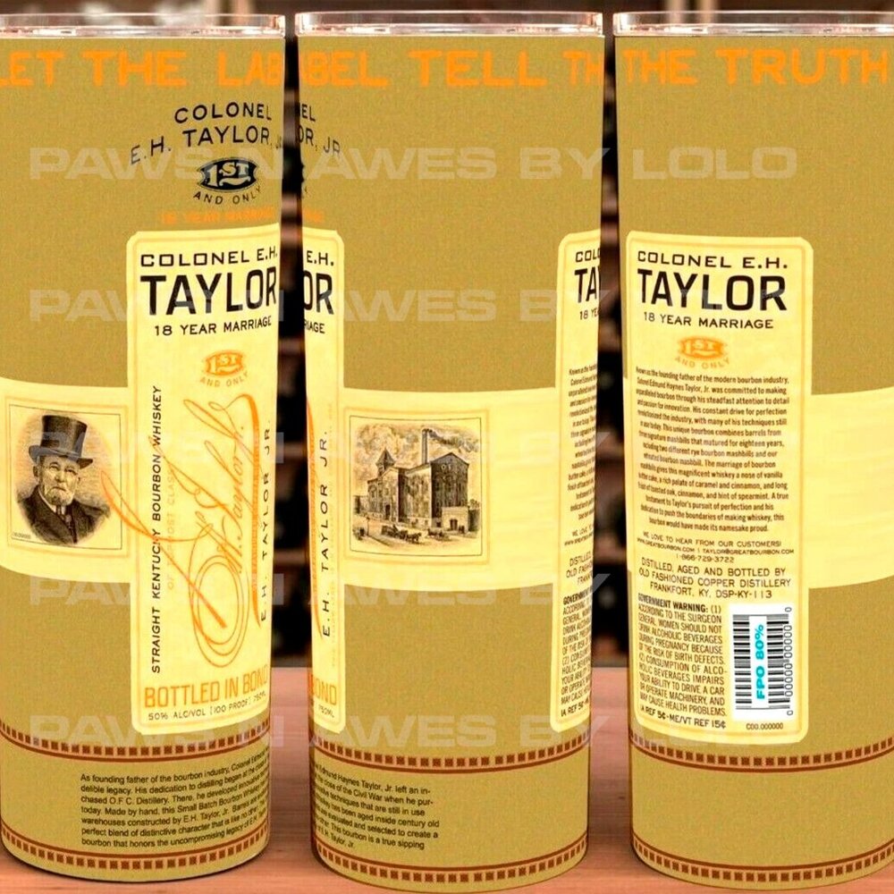 Colonel EH Taylor 18 Year Marriage Whiskey Bourbon Cup Mug Tumbler 20oz